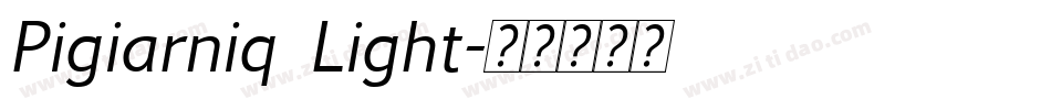 Pigiarniq Light字体转换